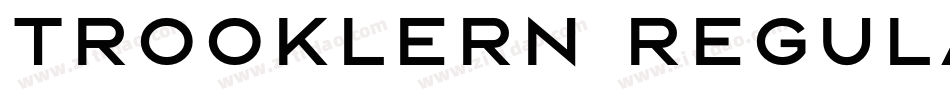 Trooklern Regular字体转换